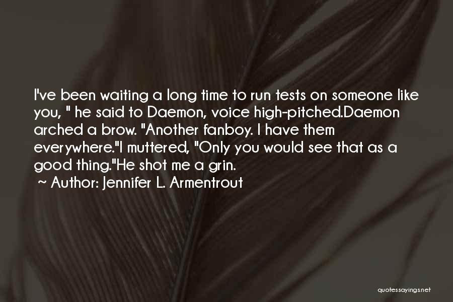 A Long Shot Quotes By Jennifer L. Armentrout