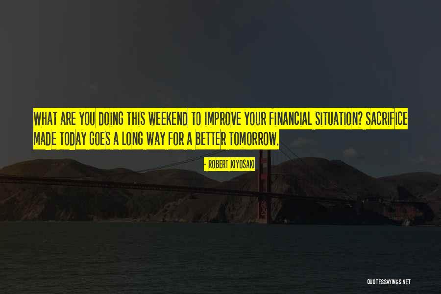 A Long Weekend Quotes By Robert Kiyosaki A Long Weekend Quotes By Robert Kiyosaki