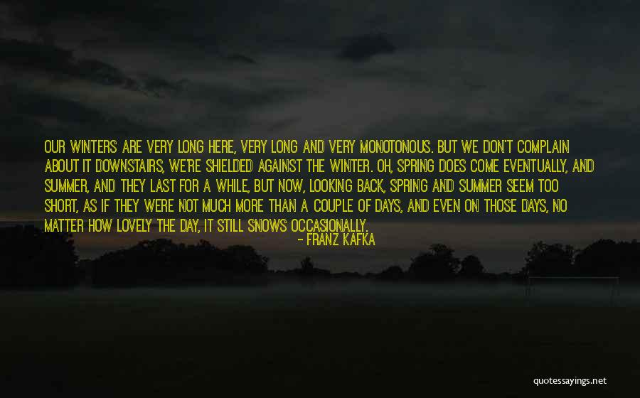 A Long While Quotes By Franz Kafka A Long While Quotes By Franz Kafka