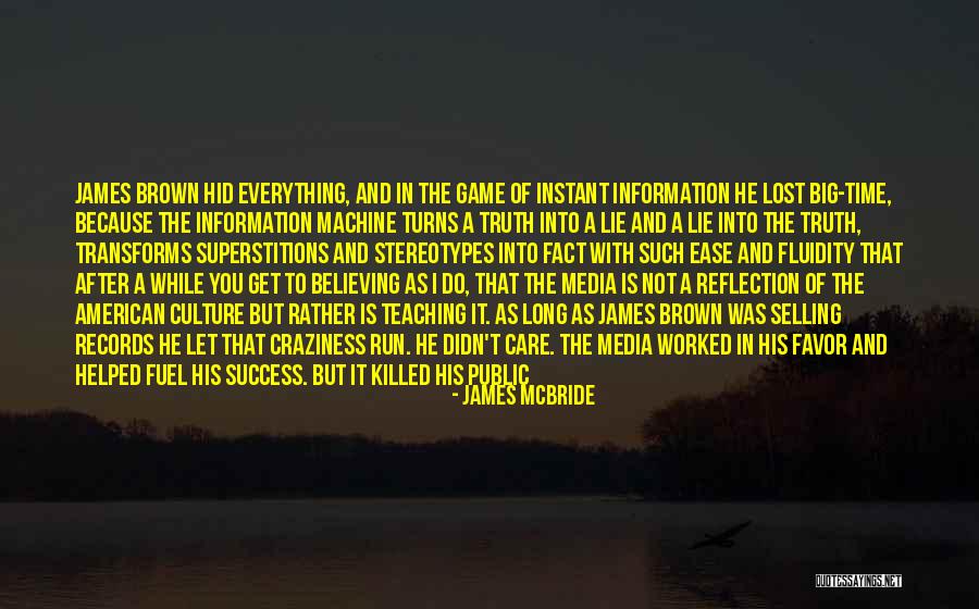 A Long While Quotes By James McBride A Long While Quotes By James McBride