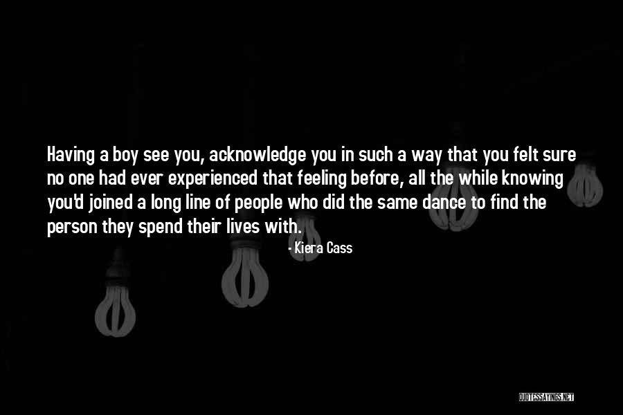 A Long While Quotes By Kiera Cass A Long While Quotes By Kiera Cass