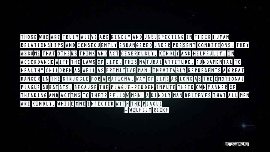 A Long While Quotes By Wilhelm Reich A Long While Quotes By Wilhelm Reich