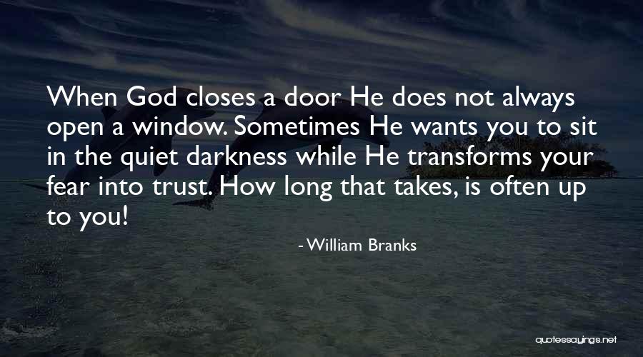 A Long While Quotes By William Branks A Long While Quotes By William Branks