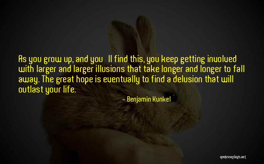 A Longer Fall Quotes By Benjamin Kunkel A Longer Fall Quotes By Benjamin Kunkel