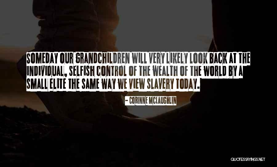 A Look Back Quotes By Corinne McLaughlin A Look Back Quotes By Corinne McLaughlin