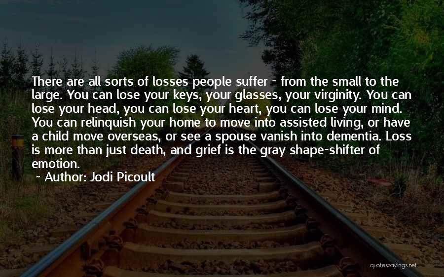 A Loss Of A Child Quotes By Jodi Picoult