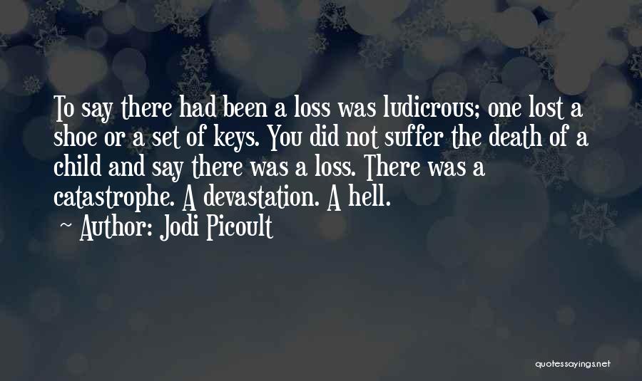 A Loss Of A Child Quotes By Jodi Picoult