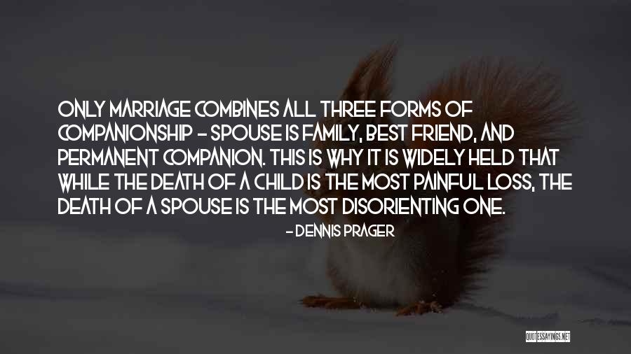A Loss Of A Friend Quotes By Dennis Prager A Loss Of A Friend Quotes By Dennis Prager