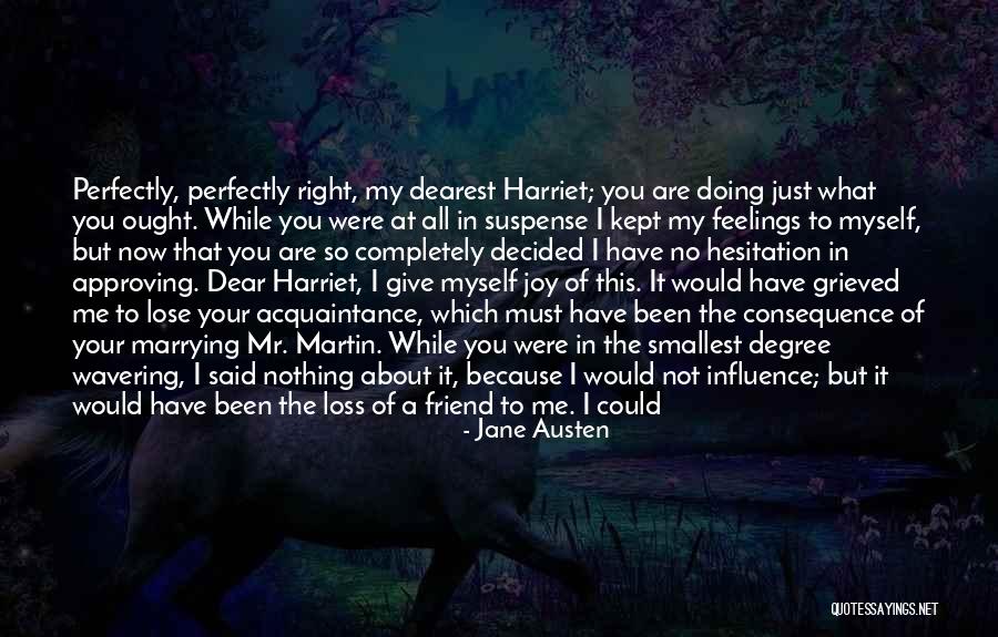 A Loss Of A Friend Quotes By Jane Austen A Loss Of A Friend Quotes By Jane Austen