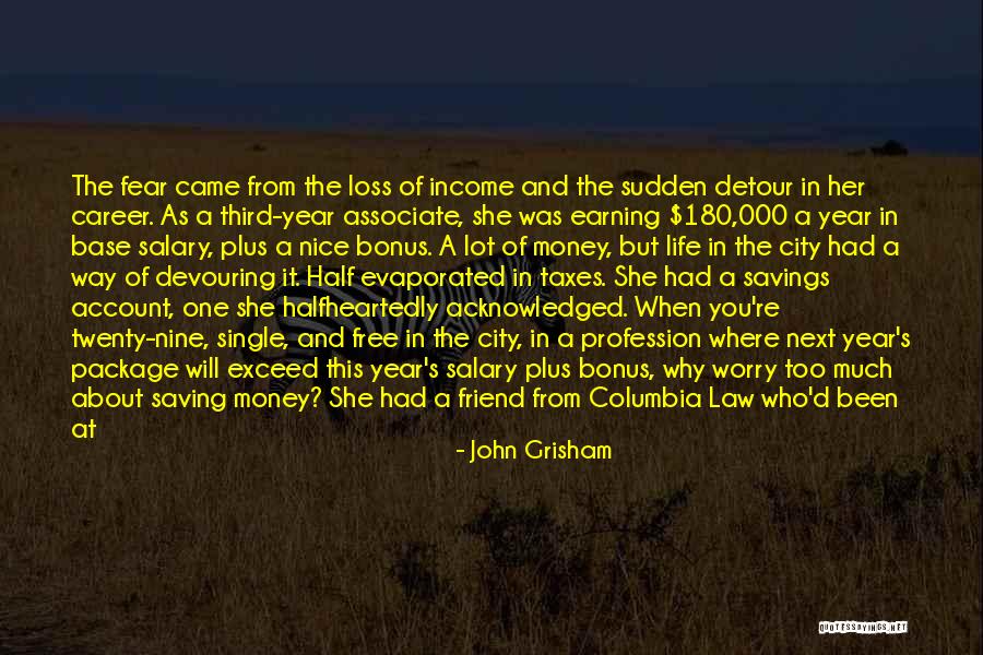 A Loss Of A Friend Quotes By John Grisham A Loss Of A Friend Quotes By John Grisham