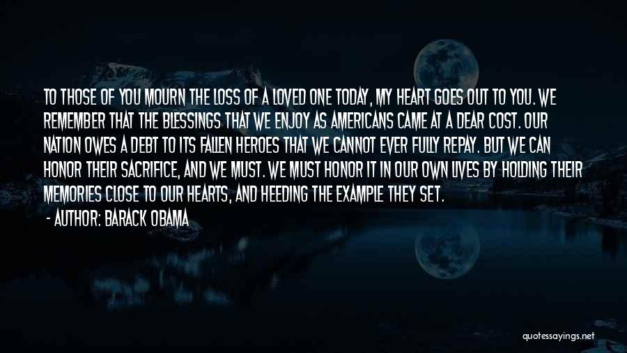 A Loss Of A Loved One Quotes By Barack Obama