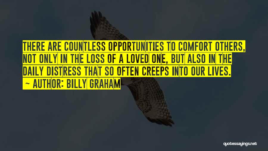 A Loss Of A Loved One Quotes By Billy Graham