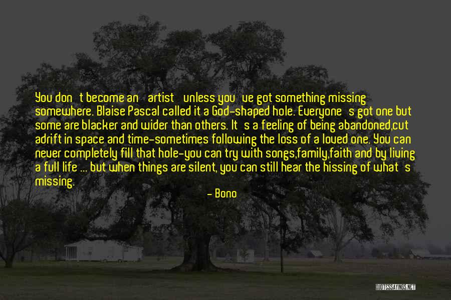 A Loss Of A Loved One Quotes By Bono