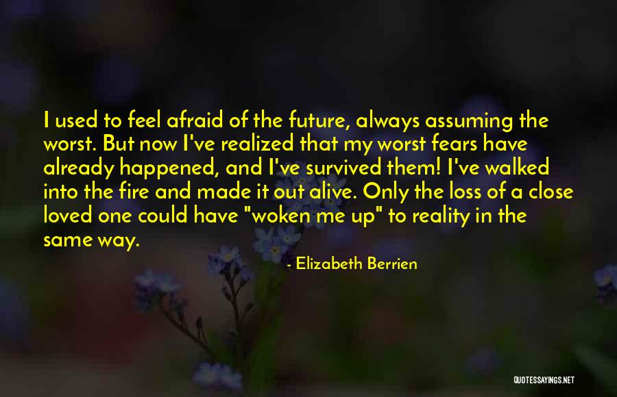 A Loss Of A Loved One Quotes By Elizabeth Berrien