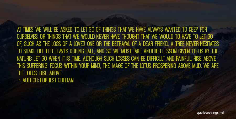 A Loss Of A Loved One Quotes By Forrest Curran