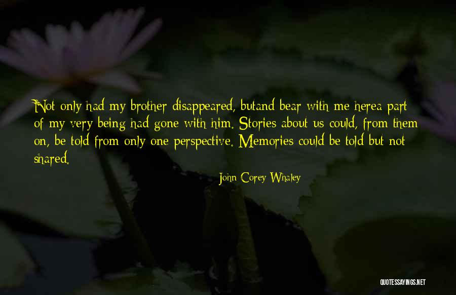 A Loss Of A Loved One Quotes By John Corey Whaley