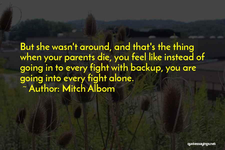 A Loss Of A Loved One Quotes By Mitch Albom