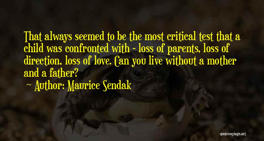 A Loss Of A Mother Quotes By Maurice Sendak