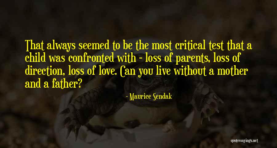 A Loss Of A Mother Quotes By Maurice Sendak A Loss Of A Mother Quotes By Maurice Sendak