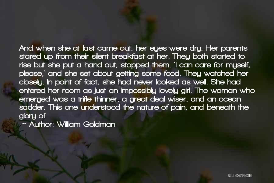 A Loss Of A Mother Quotes By William Goldman