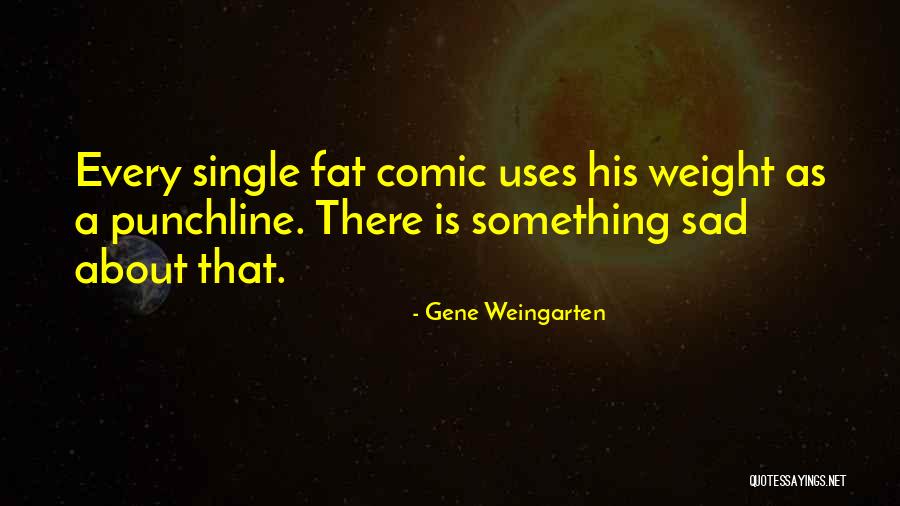 A Loss Of A Pet Quotes By Gene Weingarten A Loss Of A Pet Quotes By Gene Weingarten