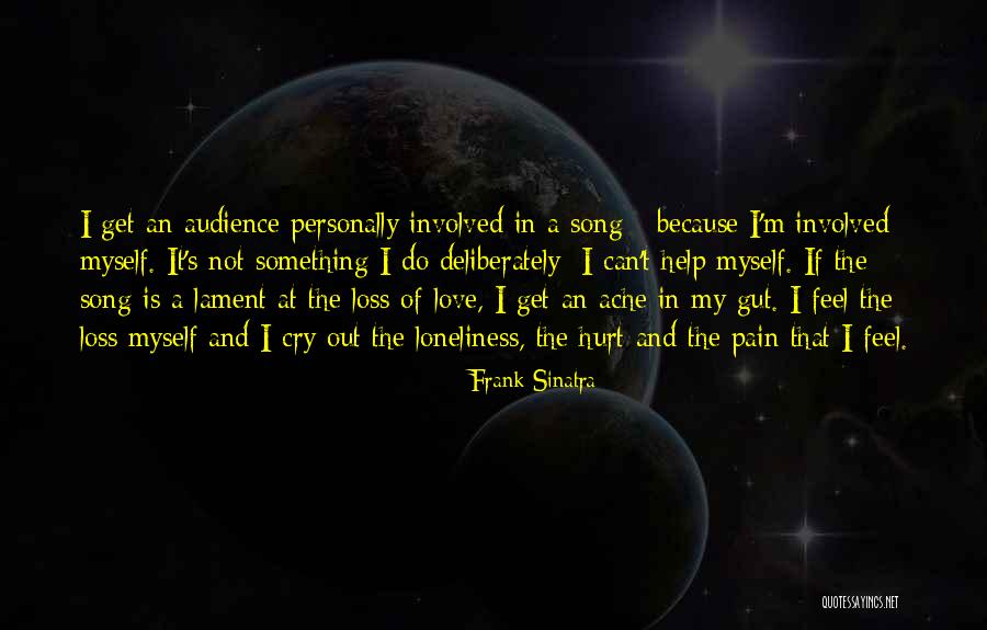 A Loss Quotes By Frank Sinatra A Loss Quotes By Frank Sinatra