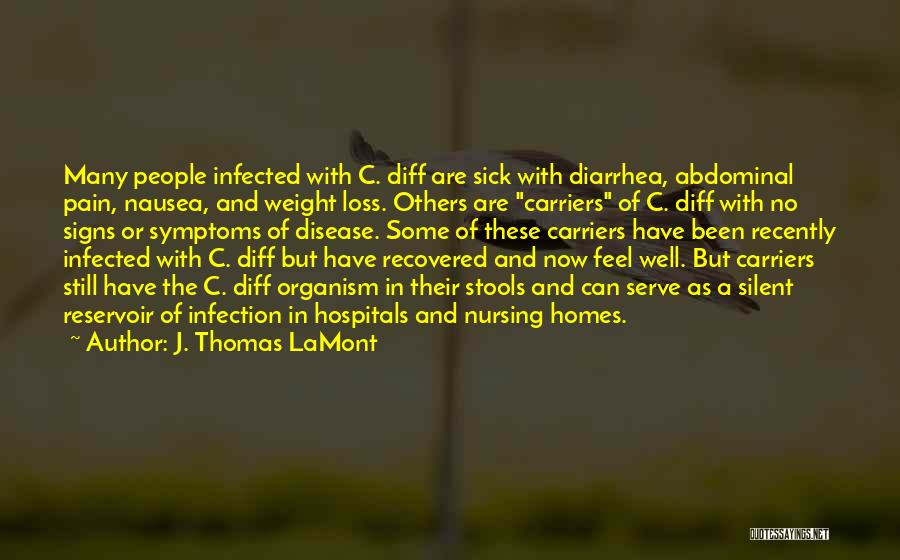 A Loss Quotes By J. Thomas LaMont