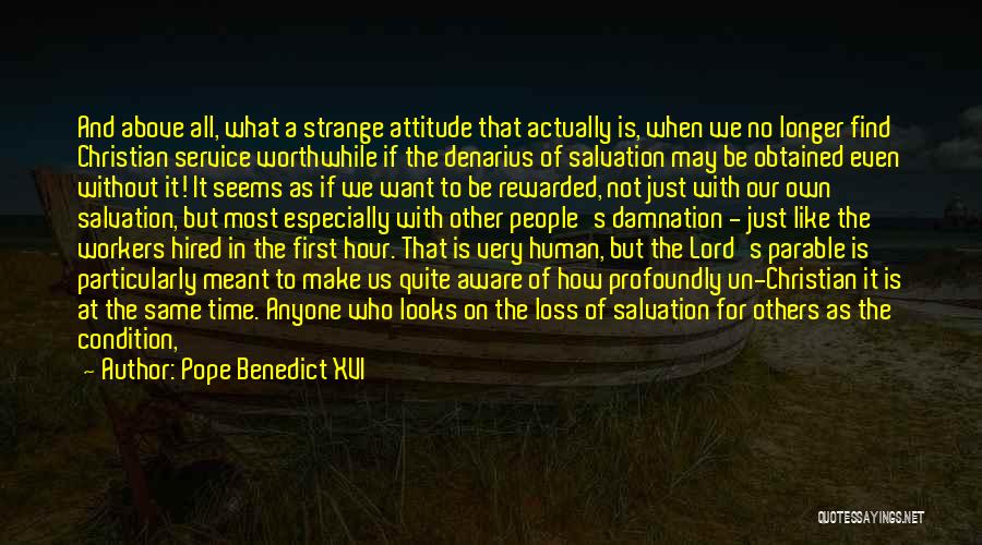 A Loss Quotes By Pope Benedict XVI
