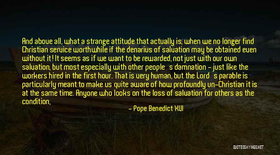 A Loss Quotes By Pope Benedict XVI