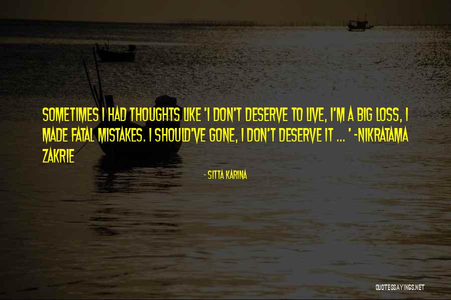 A Loss Quotes By Sitta Karina A Loss Quotes By Sitta Karina