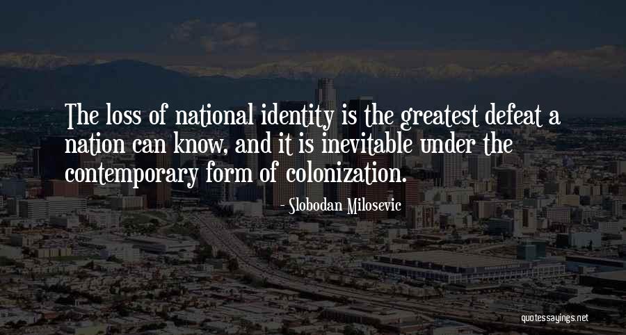 A Loss Quotes By Slobodan Milosevic A Loss Quotes By Slobodan Milosevic