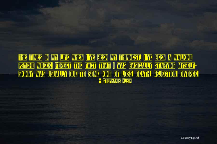 A Loss Quotes By Stephanie Klein A Loss Quotes By Stephanie Klein
