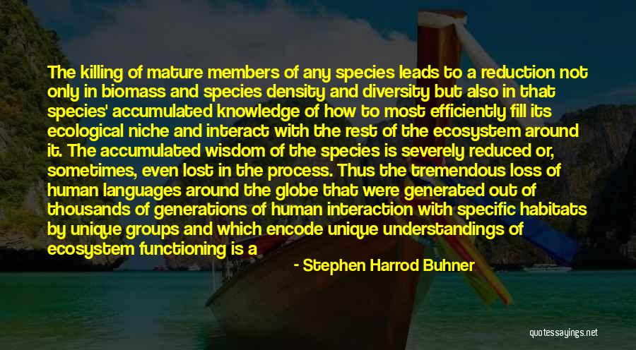 A Loss Quotes By Stephen Harrod Buhner A Loss Quotes By Stephen Harrod Buhner