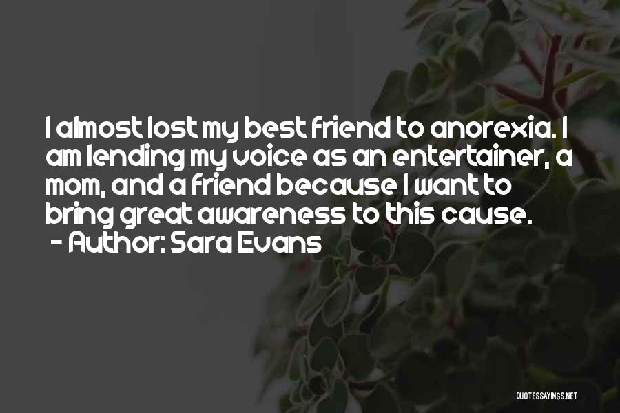 A Lost Best Friend Quotes By Sara Evans