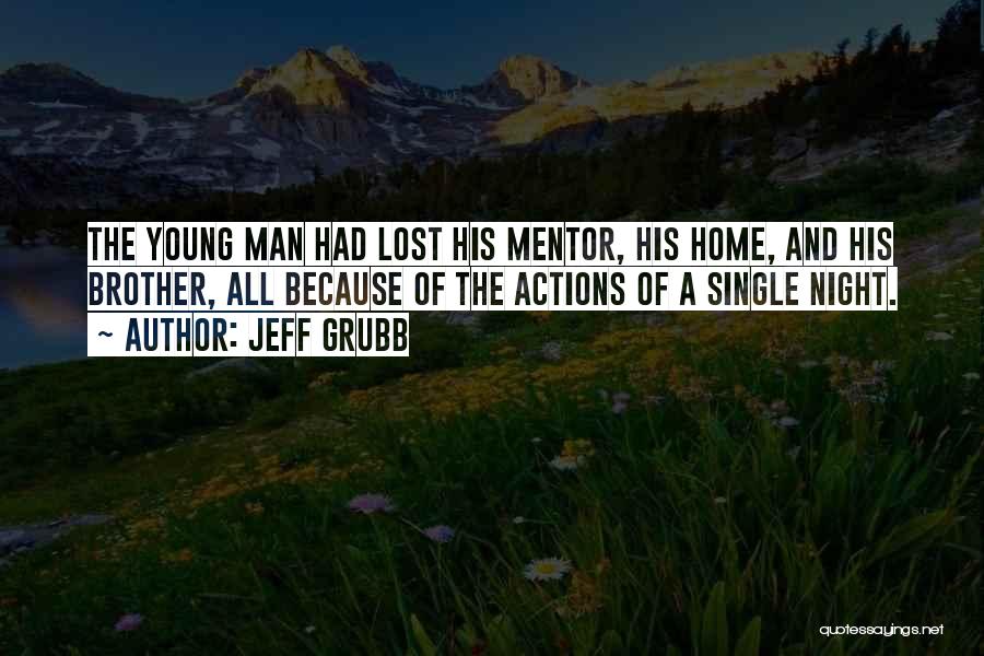 A Lost Brother Quotes By Jeff Grubb
