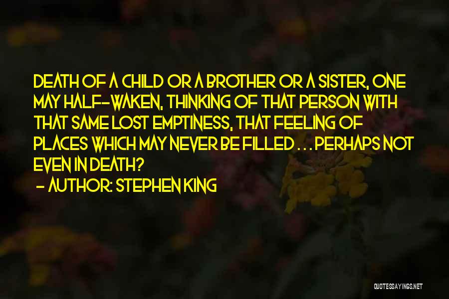 A Lost Brother Quotes By Stephen King