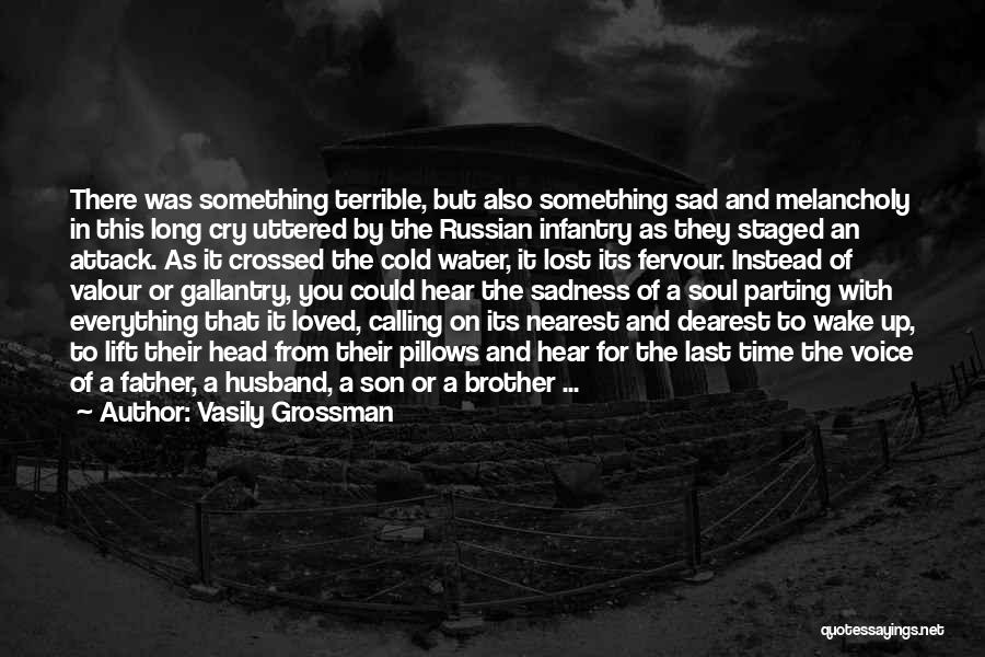 A Lost Brother Quotes By Vasily Grossman