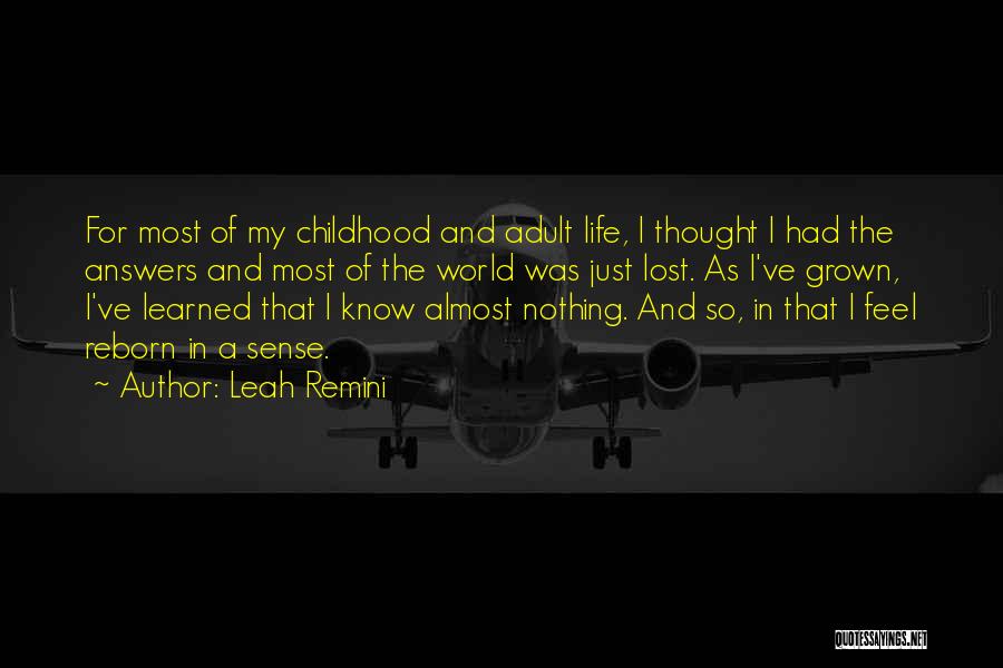 A Lost Childhood Quotes By Leah Remini