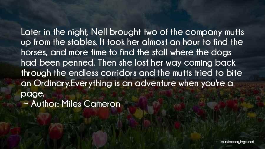 A Lost Childhood Quotes By Miles Cameron