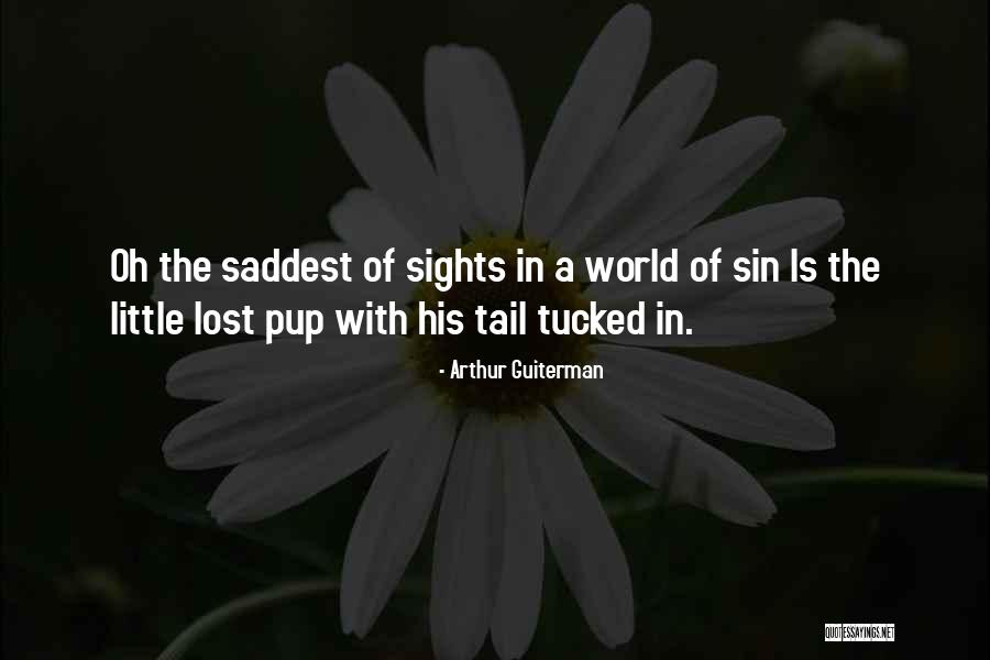 A Lost Dog Quotes By Arthur Guiterman A Lost Dog Quotes By Arthur Guiterman