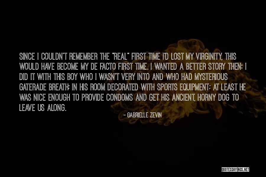 A Lost Dog Quotes By Gabrielle Zevin A Lost Dog Quotes By Gabrielle Zevin