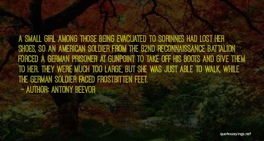 A Lost Girl Quotes By Antony Beevor