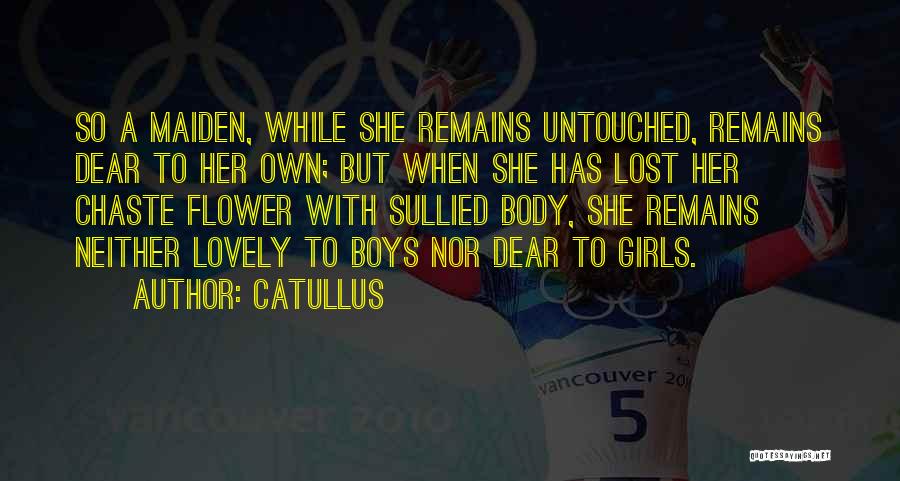 A Lost Girl Quotes By Catullus