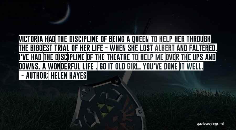 A Lost Girl Quotes By Helen Hayes