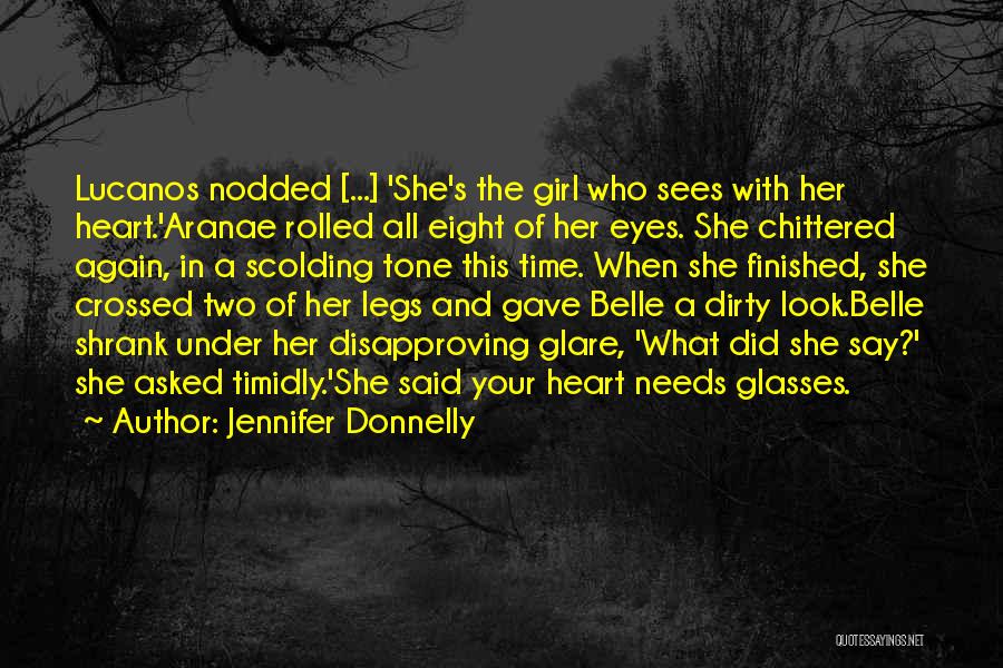 A Lost Girl Quotes By Jennifer Donnelly