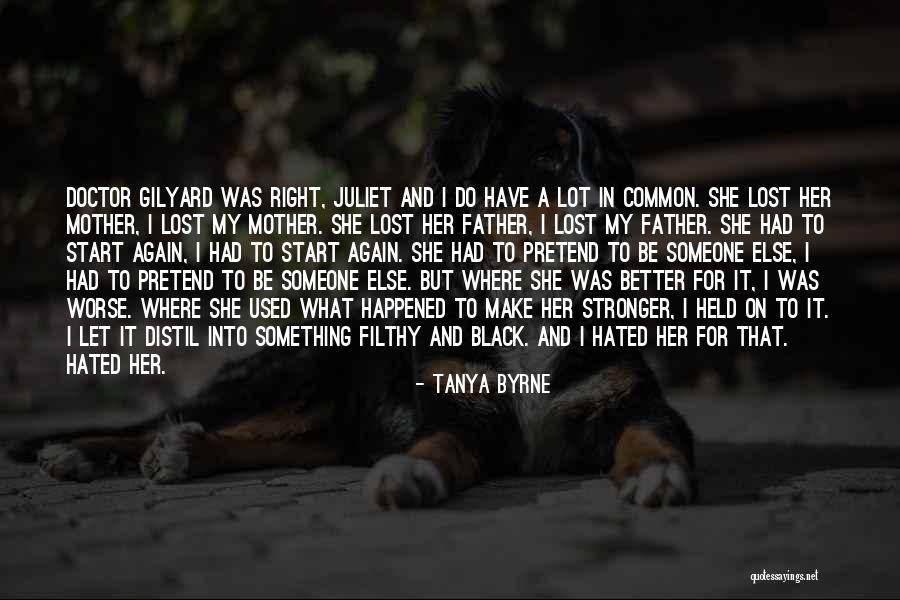 A Lost Mother Quotes By Tanya Byrne A Lost Mother Quotes By Tanya Byrne