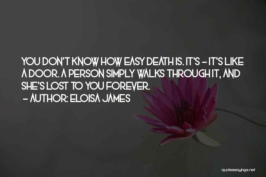 A Lost One Quotes By Eloisa James