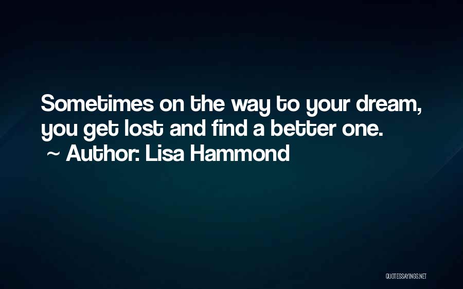 A Lost One Quotes By Lisa Hammond