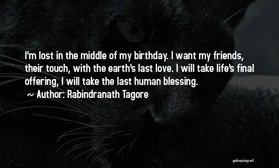 A Lost Ones Birthday Quotes By Rabindranath Tagore