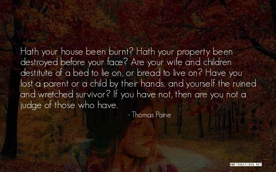 A Lost Parent Quotes By Thomas Paine